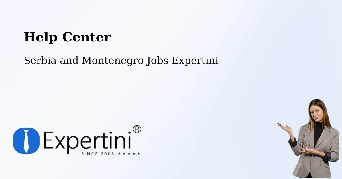Help Center – Edson - Serbia and Montenegro Jobs Expertini